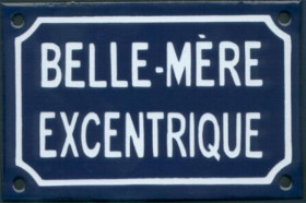 Belle mère excentrique