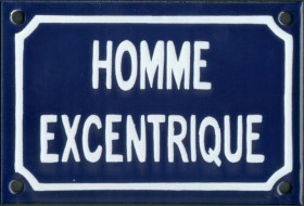 Homme excentrique