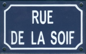 Rue de la soif