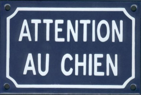 attention au chien